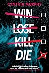 Win Lose Kill Die