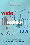 Wide Awake Now