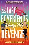 The Last Boyfriends Rules for Revenge
