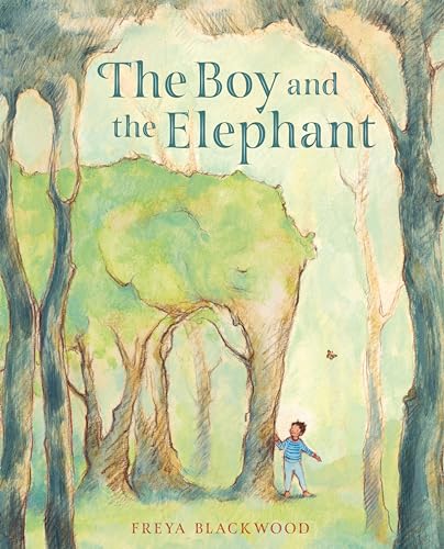 The Boy and the Elephant / by Blackwood, Freya