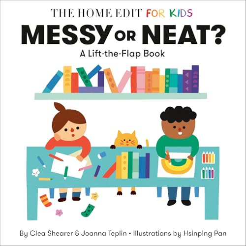 Cover of Messy or Neat? : a Lift-The-Flap Book