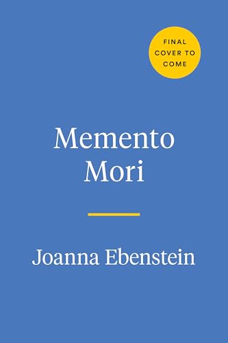 Memento Mori: The Art of Contemplating Death to Live a Better Life