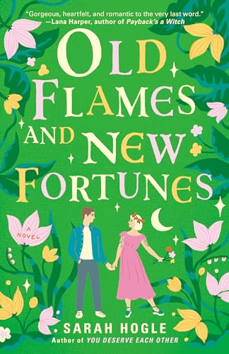 Old Flames and New Fortunes cover
