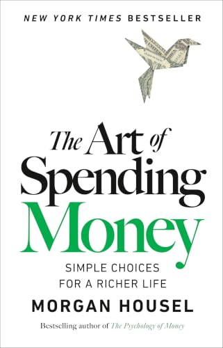The Art of Spending Money: Simple Choices for a Richer Life book cover