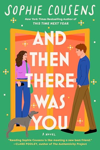 And Then There Was You: A Novel by Sophie Cousens / by 63694