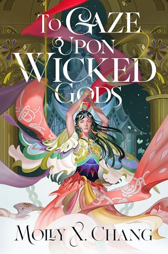 To Gaze Upon Wicked Gods book cover