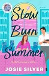 Slow Burn Summer: A Novel