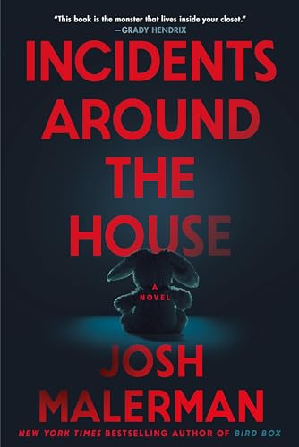 Incidents Around the House : by Malerman, Josh
