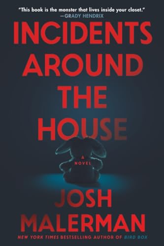 Incidents Around the House: A Novel