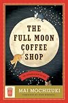 The Full Moon Coffee Shop
