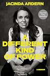 A Different Kind of Power: A Memoir