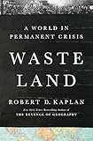 Waste land: A world in permanent crisis