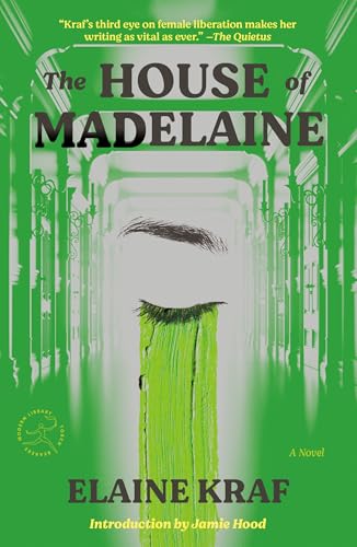 The House of Madelaine (By: Elaine Kraf) cover