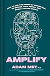 Amplify: How to Use the Power of Connection to Engage, Take Action, and Build a Better World