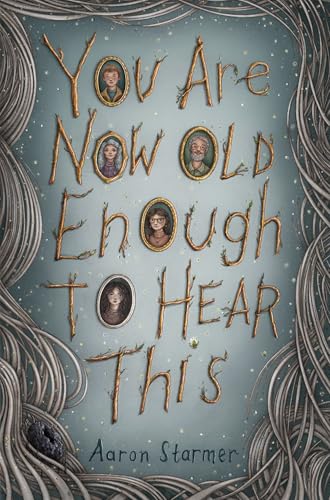 You Are Now Old Enough to Hear This / by Starmer, Aaron