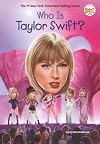 Who Is Taylor Swift? (Who Was?)