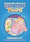 Sweet Valley Twins: Sneaking Out: (A Graphic Novel)