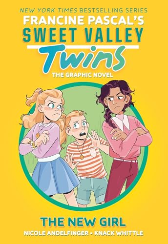 Sweet Valley twins. The new girl, the graphic novel / created and story by Francine Pascal ; adaptation written by Nicole Andelfinger ; illustrated by Knack Whittle ; colors by Lyle Lynde and Remus Jackson ; letters by Warren Montgomery