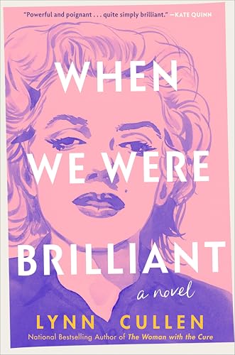 When We Were Brilliant / by Cullen, Lynn