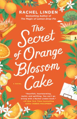 The Secret of Orange Blossom Cake / by Linden, Rachel