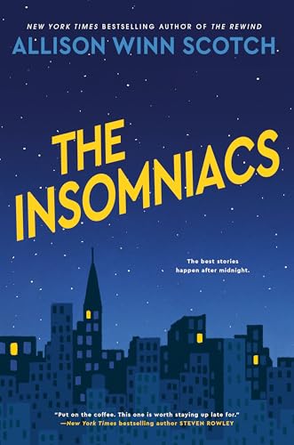 The Insomniacs / by Scotch, Allison Winn