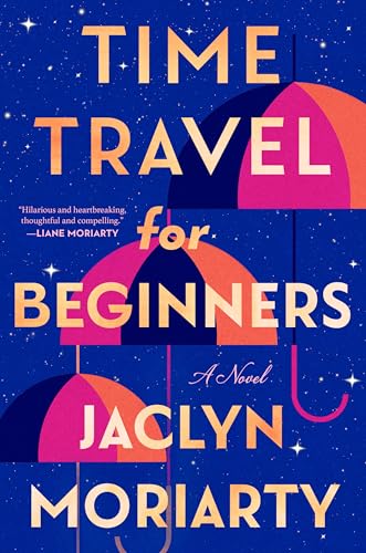 Time Travel for Beginners / by Moriarty, Jaclyn
