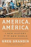 America, América: A New History of the New World