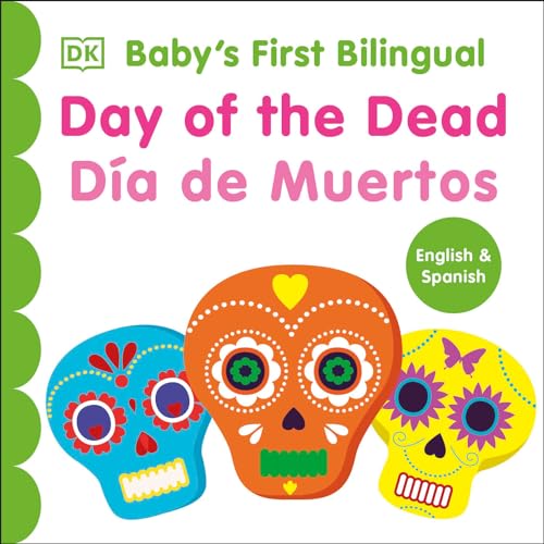 Cover of Bilingual Baby's First Day of the Dead - día de Muertos