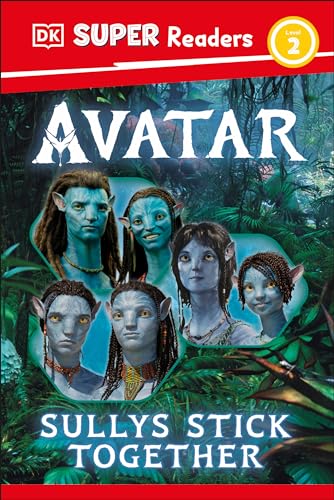 Cover of DK Super Readers Level 2 Avatar Sullys Stick Together
