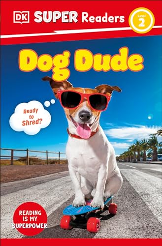 Cover of DK Super Readers Level 2 Dog Dude