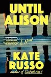 Until Alison