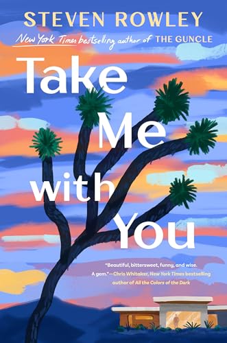 Take Me With You : by Rowley, Steven