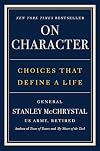 On Character: Choices That Define a Life