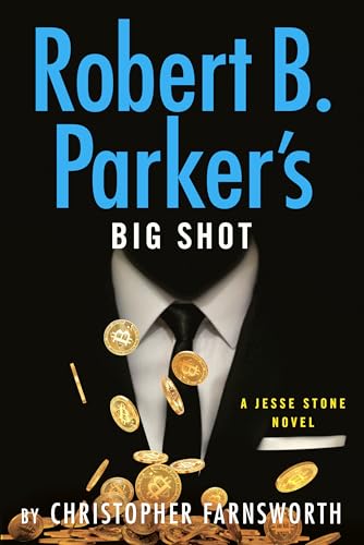 Robert B. Parker's Big Shot / by Farnsworth, Christopher