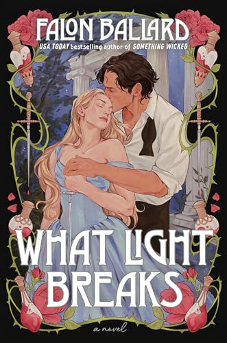 What Light Breaks book cover