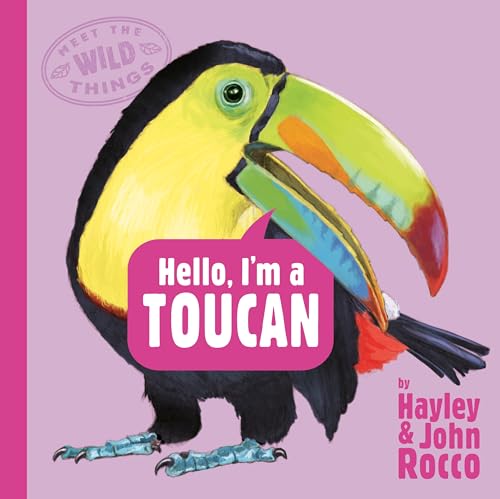 Hello, I'm A Toucan / by Rocco, Hayley