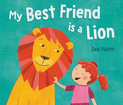 My Best Friend Is A Lion / by Pilutti, Deb