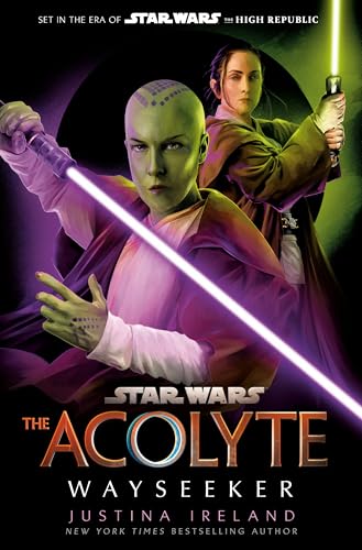 The Acolyte: Wayseeker (By: Justina Ireland) cover