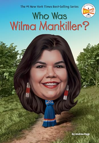 Who Was Wilma Mankiller? / by Page, Andrea M