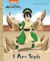 I Am Toph (Avatar: The Last Airbender) (Little Golden Book)