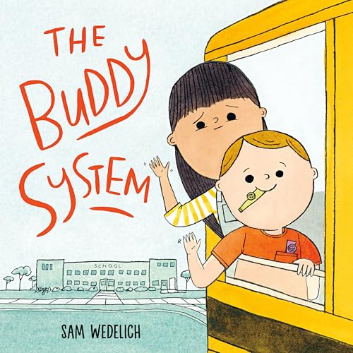 The Buddy System / by Wedelich, Sam