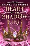 Heart of the Shadow King