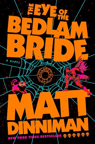Cover of The Eye of the Bedlam Bride (Dungeon Crawler Carl)