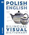Polish - English Bilingual Visual Dictionary (DK Bilingual Visual Dictionaries)