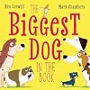 The Biggest Dog in the Book (Who's the Biggest?)