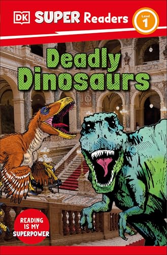 Cover of DK Super Readers Level 1 Deadly Dinosaurs