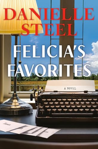 Felicia's Favorites : by Steel, Danielle