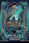 The Bridge Kingdom