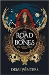 The Road of Bones