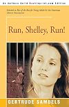 Run Shelley Run